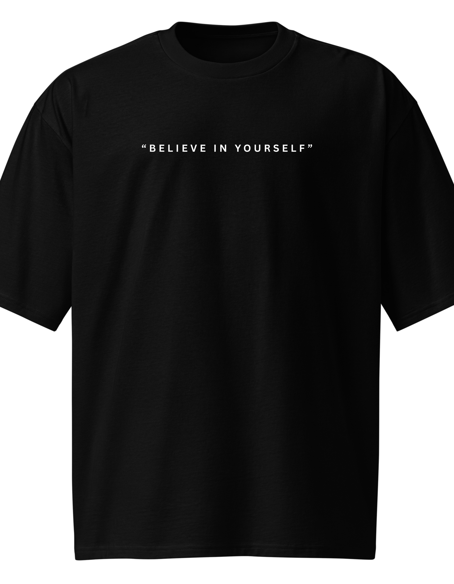Believe In Yourself